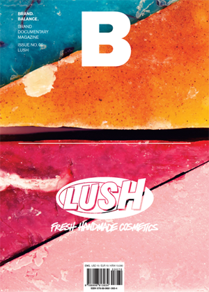 Magazine B - Issue 06 Lush